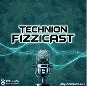 Podcast TECHNION FIZZICAST