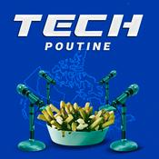 Podcast TechPoutine with Eleonore Jarry, Ian Jeffrey, Gabriel Sundaram & Nectarios Economakis
