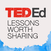 Podcast TED-Ed: Lessons Worth Sharing
