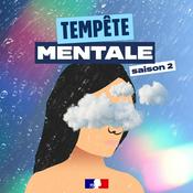 Podcast Tempête mentale