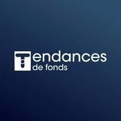 Podcast Tendances de Fonds