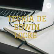 Podcast TEORÍA DE EDWIN LOCKE