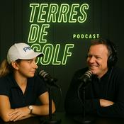 Podcast Terres de Golf