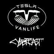Podcast TeslaVanLife CyberCast