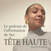 Podcast Tête Haute
