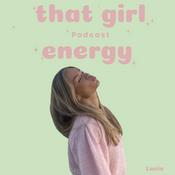 Podcast That Girl Energy