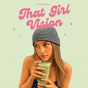 THAT GIRL VISION