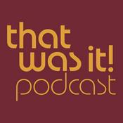 Podcast "That was it!" Podcast