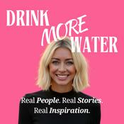 Podcast Drink More Water