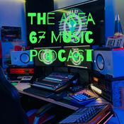 Podcast The Area 67 Music Podcast
