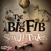 Podcast The Big Fib - Small Tales