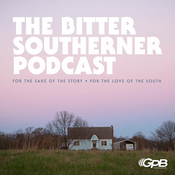Podcast The Bitter Southerner Podcast