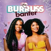 Podcast The Burruss Banter