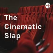 Podcast The Cinematic Slap