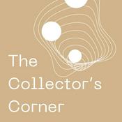 Podcast The Collector's Corner