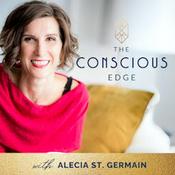 Podcast The Conscious Edge Podcast: Redefining Wealth as a Whole Human Experience