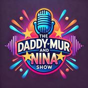 Podcast The Daddy Mur And Nina Show