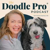 Podcast The Doodle Pro®: Positive Dog Training for Calm Doodles