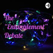 Podcast The “Entanglement” Debate