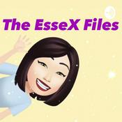 Podcast The EsseX Files