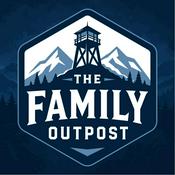 Podcast The Family Outpost