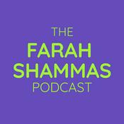 Podcast The Farah Shammas Podcast