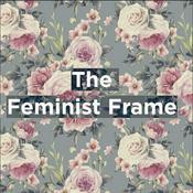 Podcast The Feminist Frame