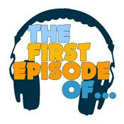Podcast The First Episode Of