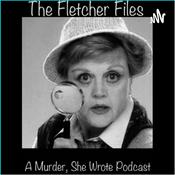 Podcast The Fletcher Files: A Murder, She Wrote Podcast