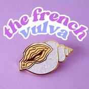 Podcast The French Vulva : tantra, sexual energy, desire, pleasure, consent and much more…