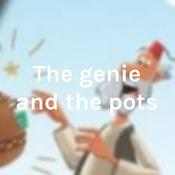 Podcast The genie and the pots