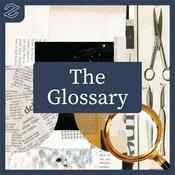 Podcast The Glossary