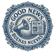 Podcast The GOOD NEWS (Las Buenas Nuevas)
