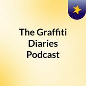 Podcast The Graffiti Diaries Podcast