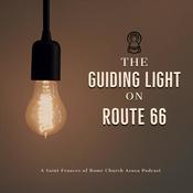 Podcast The Guiding Light on Route 66