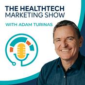The Healthtech Marketing Show