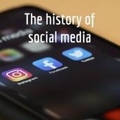 Podcast The history of social media