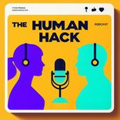 Podcast The Human Hack : le podcast de l'humain dans la cybersécurité