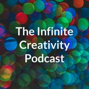 Podcast The Infinite Creativity Podcast