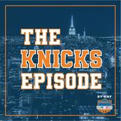 Podcast The Knicks Episode