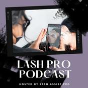 Podcast Lash Pro Podcast