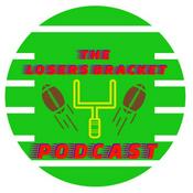 Podcast The Losers Bracket Podcast