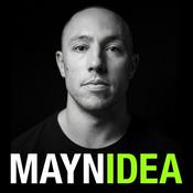 Podcast The Mayn Idea Podcast