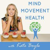 Podcast The Mind Movement Health Podcast