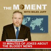 Podcast The Moment with Miles Jupp