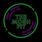 Podcast The Mosh Pit