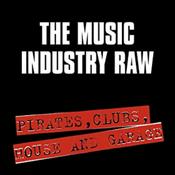 Podcast The Music Industry Raw XTRA