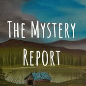 Podcast The Mystery Report