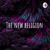 Podcast The new religion