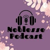 Podcast The Noblesse Podcast